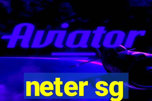 neter sg